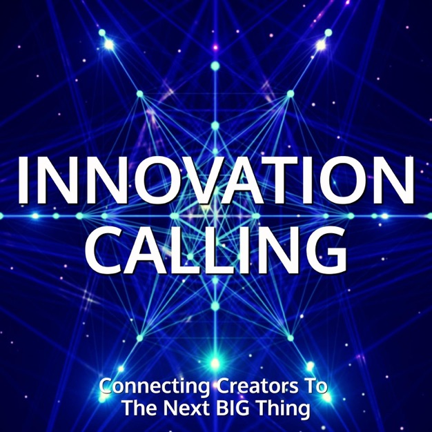 Innovation Calling Podcast