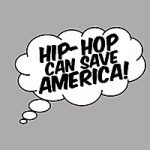 Hip-Hop Can Save America