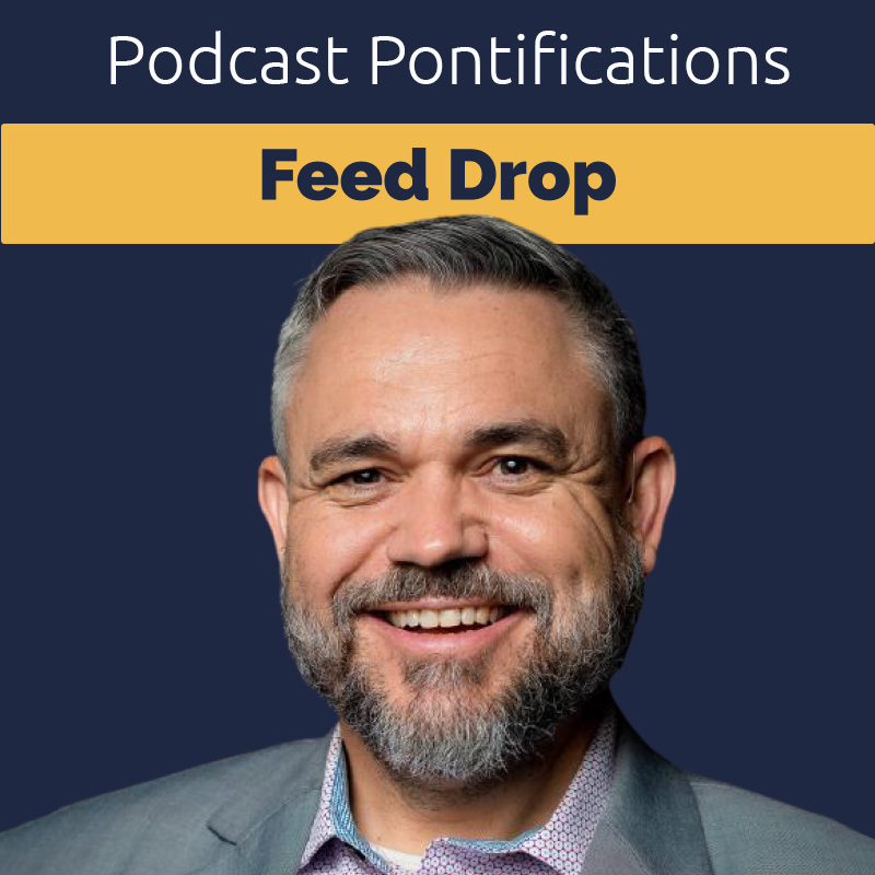 Podcast Podification Feed Drop - Evo Terra