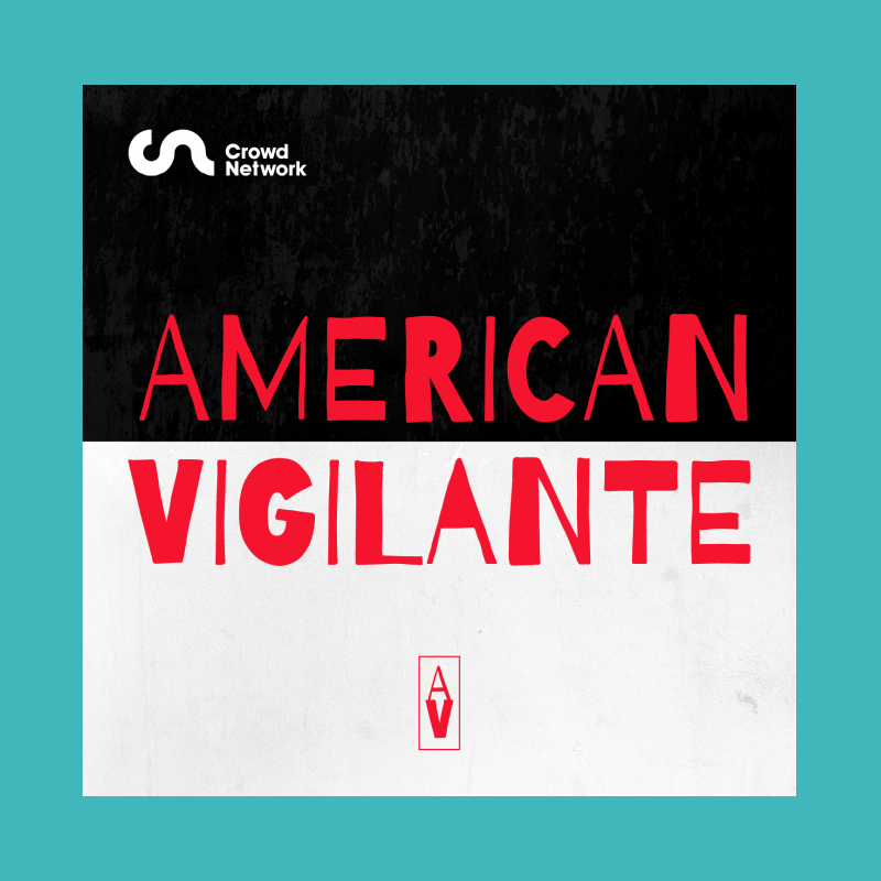 American Vigilante Podcast