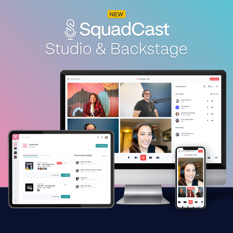The New SquadCast Studio & Backstage