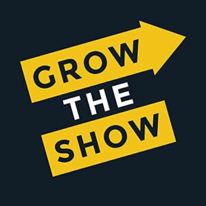 Grow The Show