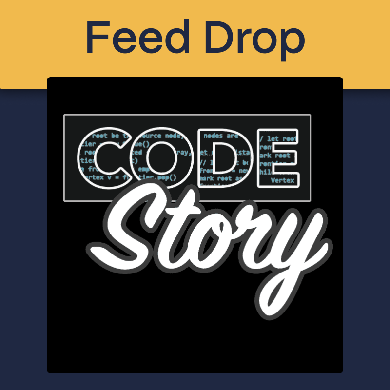 Feed Drop - Code Story